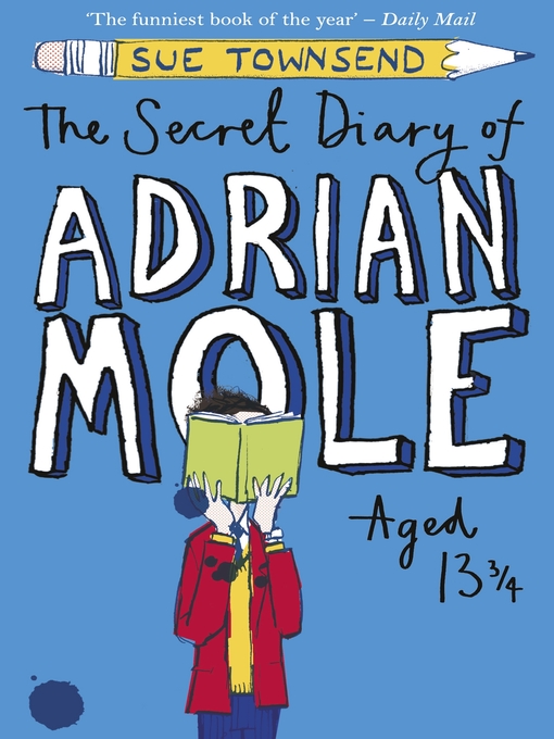 Title details for The Secret Diary of Adrian Mole Aged 13 ¾ by Sue Townsend - Wait list